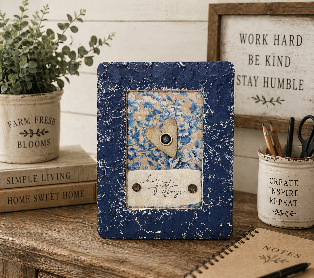 'Have Faith Always' Sign