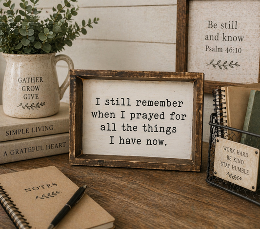 'Prayed For' Shelf Sitter